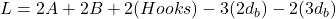 L = 2A + 2B + 2(Hooks)  - 3(2d_b) -2(3d_b)