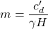 \[m=\frac{c'_d}{\gamma H}\]