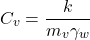 \[{C_v=\frac{k}{m_v\gamma_w}\]