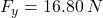 F_y = 16.80 \: N