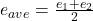 e_{ave}=\frac{e_1+e_2}{2}