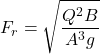 \[F_r=\sqrt{\frac{Q^2B}{A^3g}}\]
