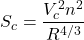 \[S_c=\frac{V^2_cn^2}{R^{4/3}}\]