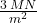 \frac{3 \:MN}{m^2}