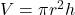 V = \pi r^2h